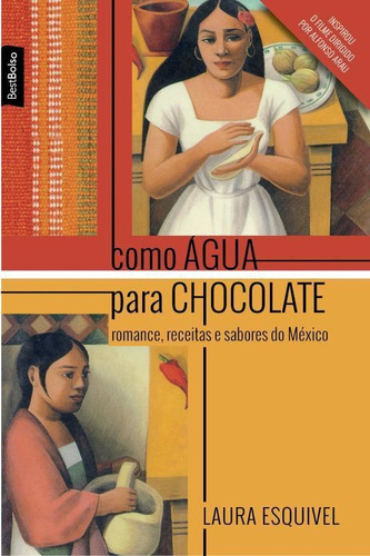 Como água para chocolate (edição de bolso), de Esquivel, Laura. Editora Best Seller Ltda, capa mole em português, 2014