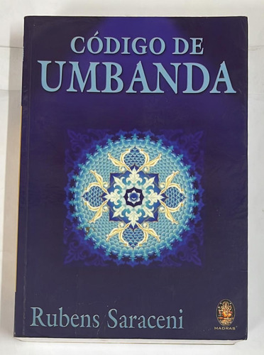 Livro Código De Umbanda - Rubens Saraceni