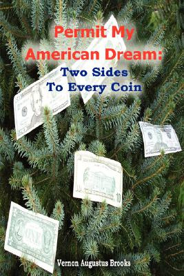 Libro Permit My American Dream: Two Sides To Every Coin -...