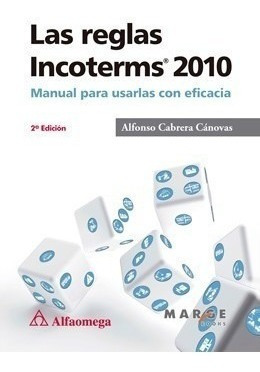 Libro Las Reglas Incoterms 2010 - Manual Para Usarlas Con Ef