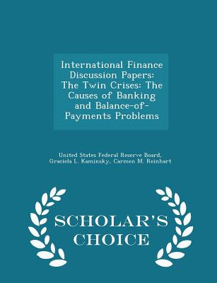 Libro International Finance Discussion Papers: The Twin C...