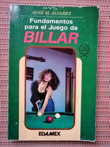 Libro Fundamentos Para El Nuevo De Billar José M. Álvarez 