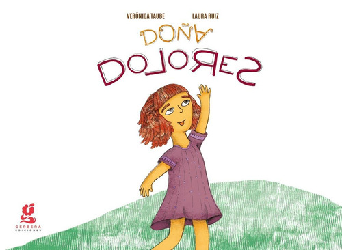 Libro Doña Dolores - Verónica Taube