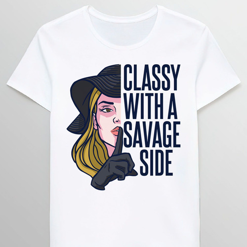 Remera Classy With A Savage Side T Shirt For Girls 96592430