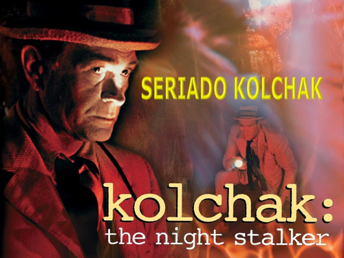 Seriado Kolchak Dublado Completo
