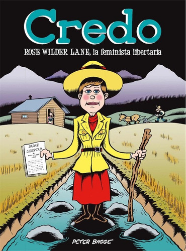 Credo: Rose Wilder Lane, La Feminista Libertaria - Peter Bag