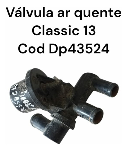Válvula Ar Quente Classic 13 Cod Dp43524 (Usado)