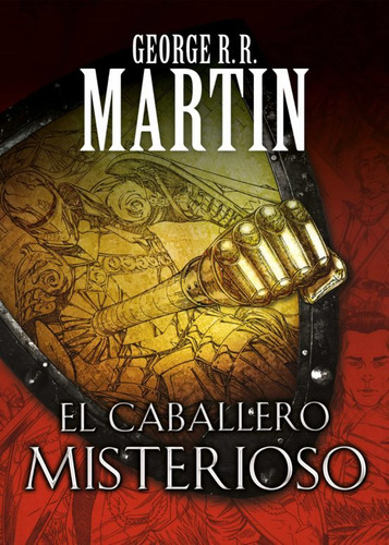 Libro El Caballero Misterioso (cuentos De Dunk Y Egg)