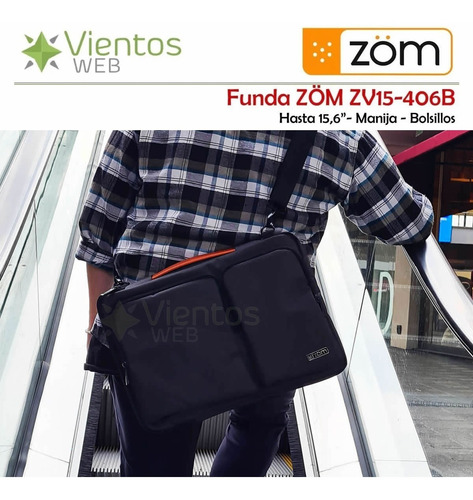 Imagen 5 de 5 de Maletin Funda Zom Zv15 406 B Laptop 15,6 Macbook Pro Air