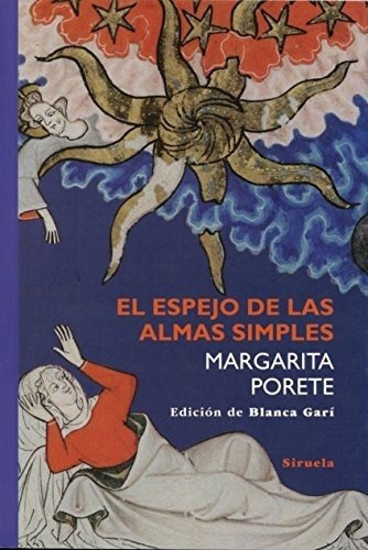 El Espejo De Las Almas Simples - Margarita Porete