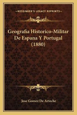 Libro Geografia Historico-militar De Espana Y Portugal (1...