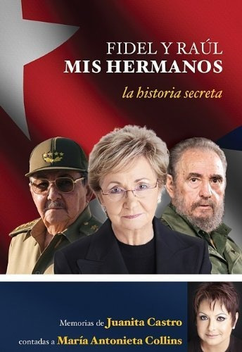 Fidel Y Raúl, Mis Hermanos (Usado)