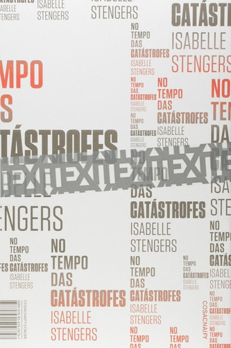 No Tempo Das Catástrofes, De Isabelle Stengers. Editora Cosac Naify Em Português