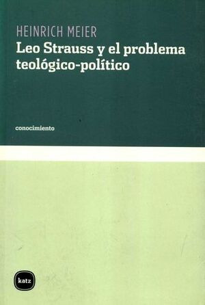 Libro Leo Strauss Y El Problema Teológico-político