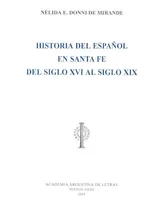 Comprar Historia Del Español En Santa Fe Del Siglo Xvi Al Siglo Xix