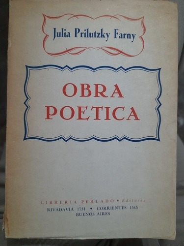 Obra Poetica / Julia Prilutzky Farny O