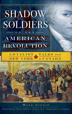 Libro Shadow Soldiers Of The American Revolution: Loyalis...
