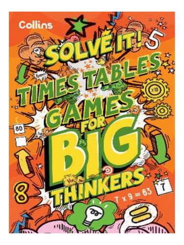 Times Table Games For Big Thinkers - Autor. Eb07