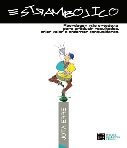 Estrambolico: Estrambolico, De Erre, Jota. Editora Estação Das Letras E Cores, Capa Mole, Edição 1 Em Português