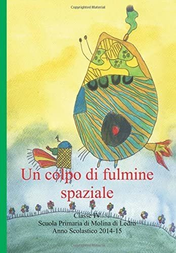 Libro: Un Colpo Di Fulmine Spaziale (italian Edition)