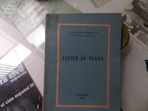 Javier De Viana-páginas Ejemplares De La Literatura