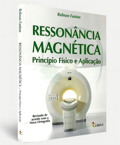 Livro Ressonância Magnética Princípio Físico E Aplicação