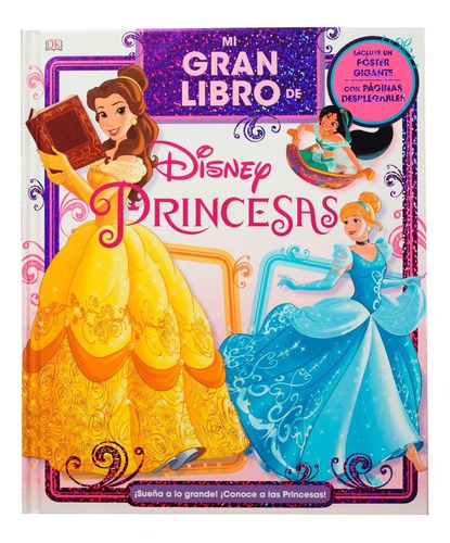 Dk Enciclopedia Mi Gran Libro De Princesas Disney