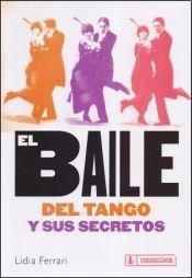 Baile Del Tango Y Sus Secretos / Lidia Ferrari (envíos)