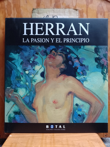 Saturnino Herrán, Libro De Arte Colección Bital