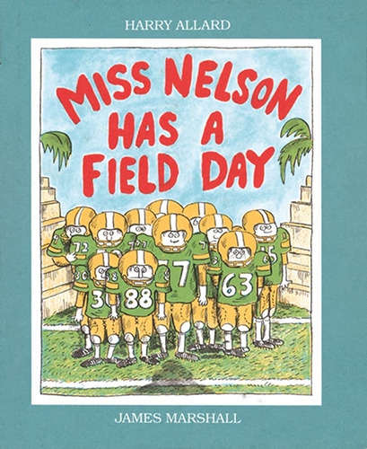 Miss Nelson Has A Field Day - Scholastic **new Edition** Ke