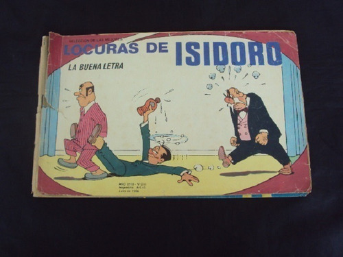  Locuras De Isidoro # 218: La Buena Letra