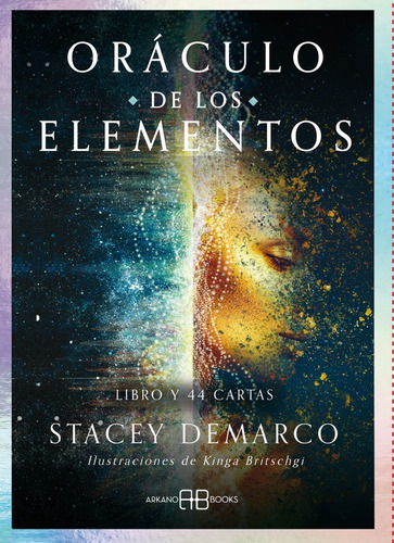 Oraculo De Los Elementos, De Demarco, Stacey. Editorial Arkano Books, Tapa Blanda En Español