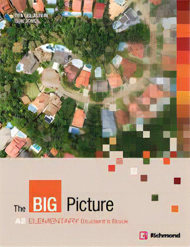 Livro The Big Picture - Elementary Student´s Book, De Ben Goldstein. Editora Richmond Didaticos, Capa Mole Em Inglês