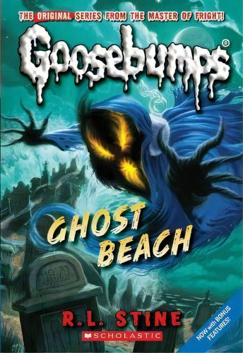 Goosebumps Classics #15: Ghost Beach, De L  R Stine. Editorial Scholastic Us, Tapa Blanda En Inglés