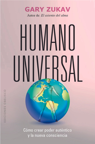 Humano Universal - Zukav, Gary  - *