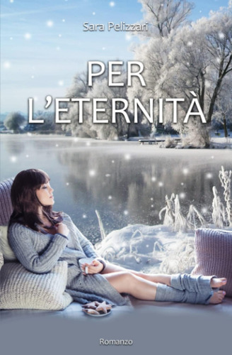 Libro: Per L Eternità (italian Edition)