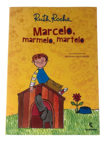 Marcelo, Marmelo, Martelo E Outras Histórias