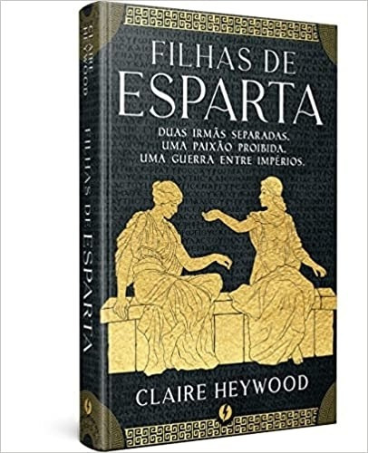 As Filhas De Esparta, De Claire Heywood. Série Na, Vol. Na. Editora Excelsior, Capa Dura Em Português, 2022