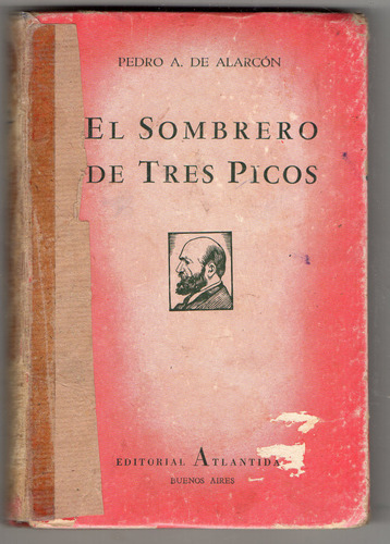 El Sombrero De Tres Picos - Alarcon - Usado Antiguo 1940