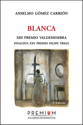 Blanca. Segunda Edición (libro Original)