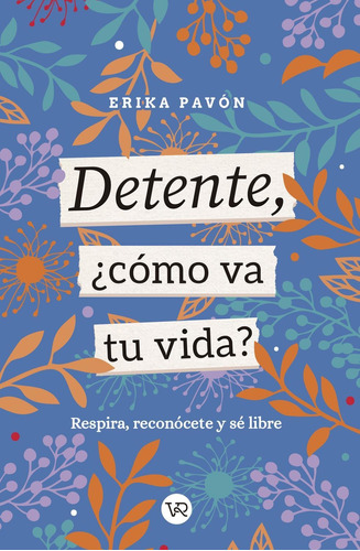 Libro Detente, ¿cómo Va Tu Vida?