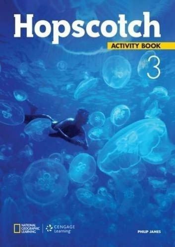 Hopscotch 3 - Activity Book - Cengage [national Geographic]