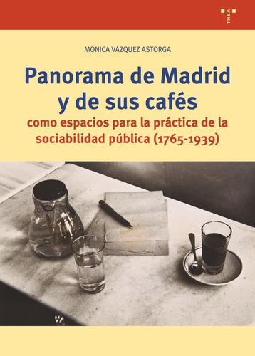 Libro Panorama De Madrid Y Sus Cafã¿s - Vã¡zquez Astorga,...