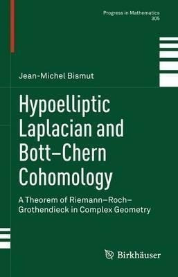 Hypoelliptic Laplacian And Bott-chern Cohomology : A Theo...