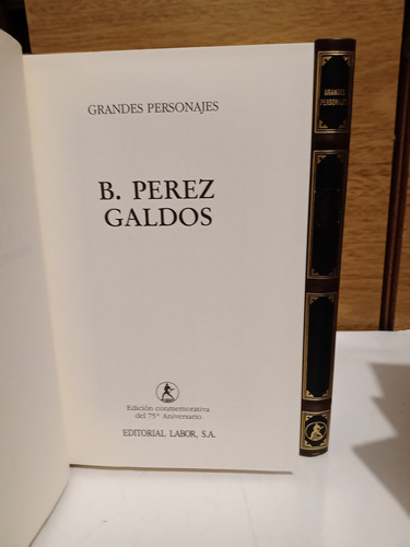 B. Pérez Galdós - Ballester - Grandes Personajes - Labor -