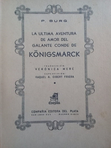 La Ultima Aventura De Amor Del Galante Conde De Königsmarck