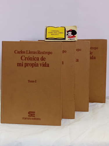 Cronicas De Mi Propia Vida - Carlos Lleras Restrepo 