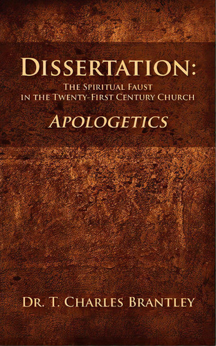 Dissertation, De Charles T Brantley. Editorial Outskirts Press, Tapa Blanda En Inglés