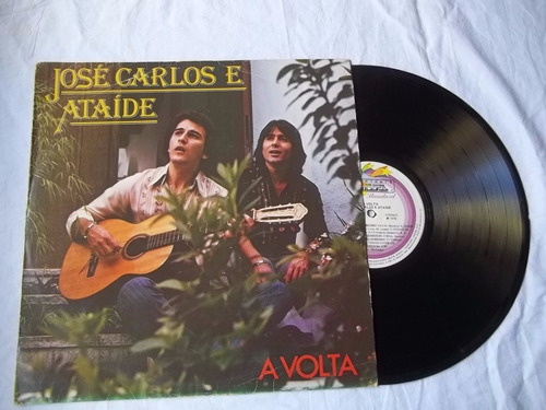 Lp Vinil - José Carlos E Ataide - A Volta - Sertanejo