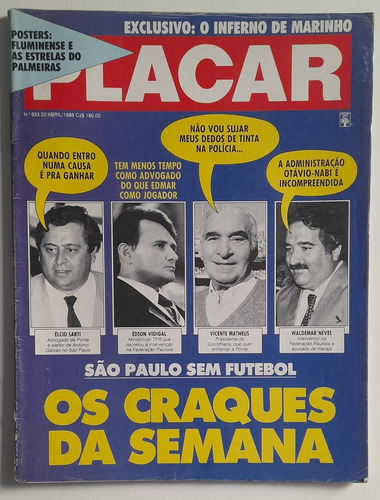 Revista Placar N° 933 - Futbol Brasilero Año 1988